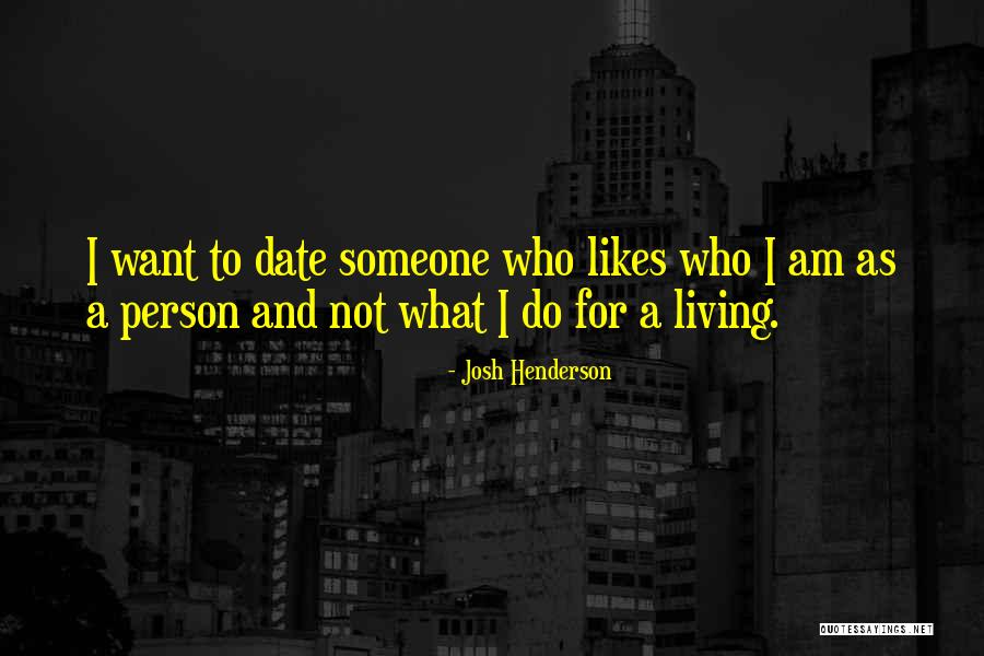 Josh Henderson Quotes 640924 Josh Henderson Quotes 640924