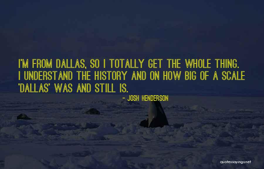 Josh Henderson Quotes 750306 Josh Henderson Quotes 750306