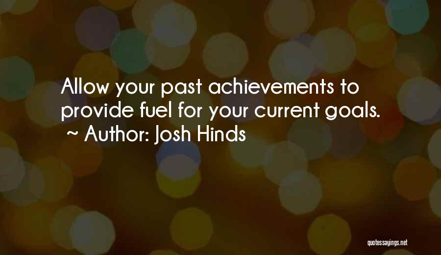 Josh Hinds Quotes 633617