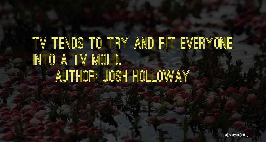 Josh Holloway Quotes 2062451