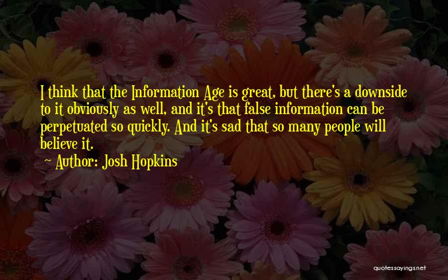 Josh Hopkins Quotes 1835229