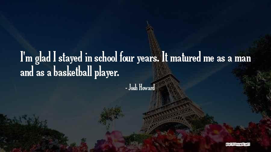 Josh Howard Quotes 1487903