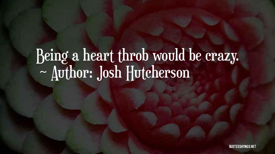 Josh Hutcherson Quotes 1121529