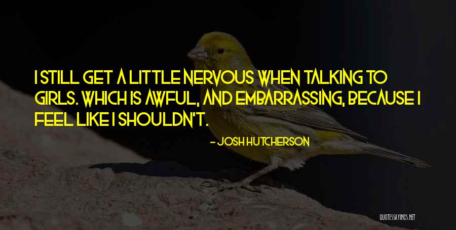 Josh Hutcherson Quotes 1222978