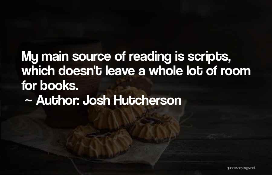 Josh Hutcherson Quotes 1485343