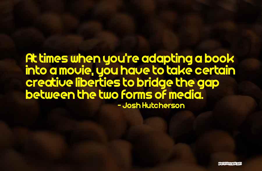Josh Hutcherson Quotes 2068374 Josh Hutcherson Quotes 2068374