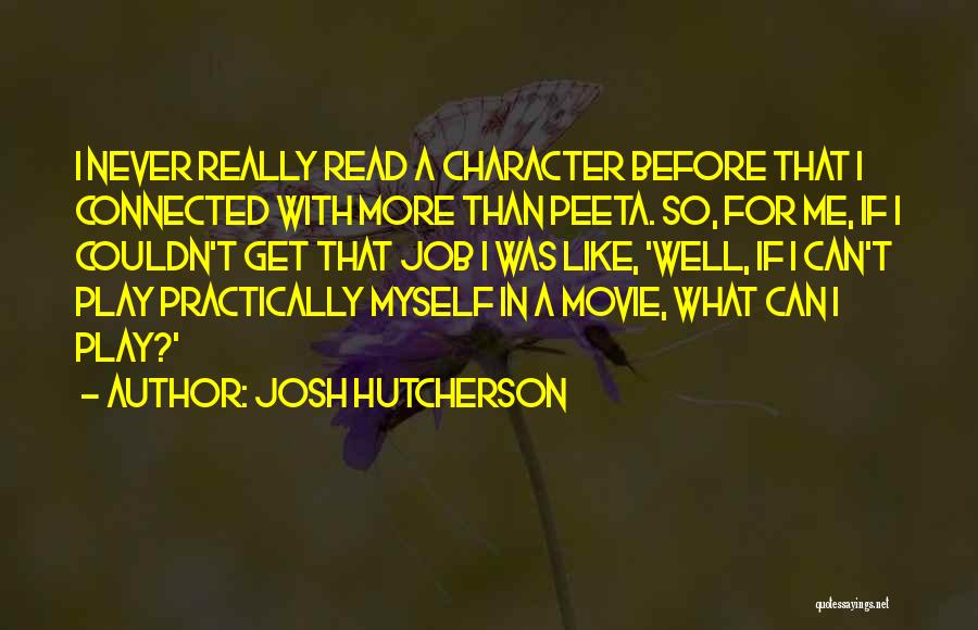 Josh Hutcherson Quotes 2258746