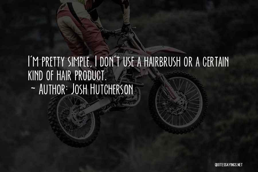 Josh Hutcherson Quotes 413509