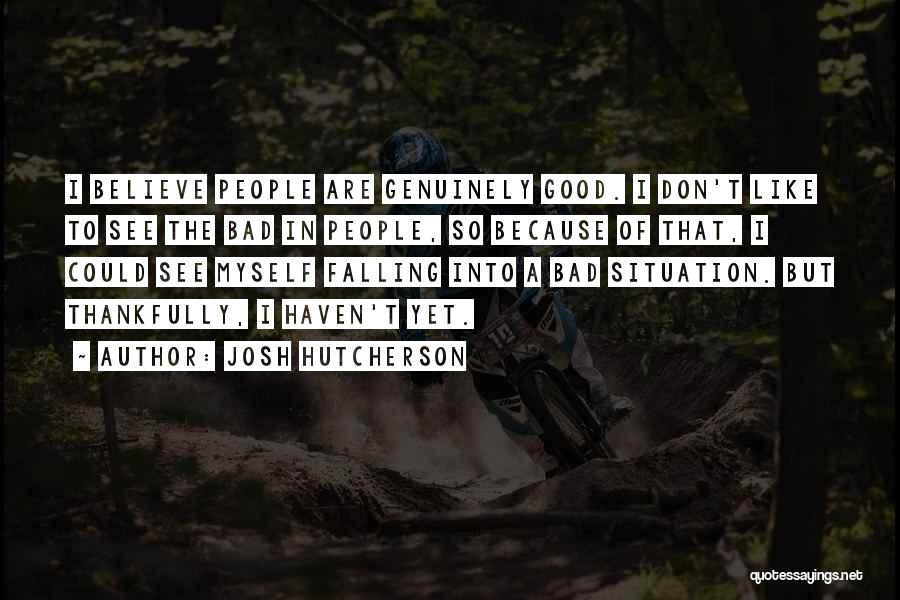 Josh Hutcherson Quotes 651633