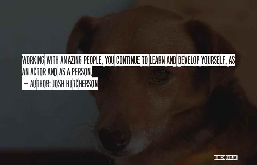 Josh Hutcherson Quotes 731177