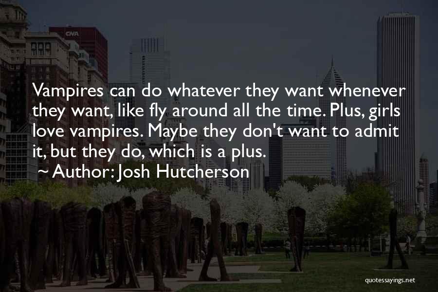 Josh Hutcherson Quotes 816871