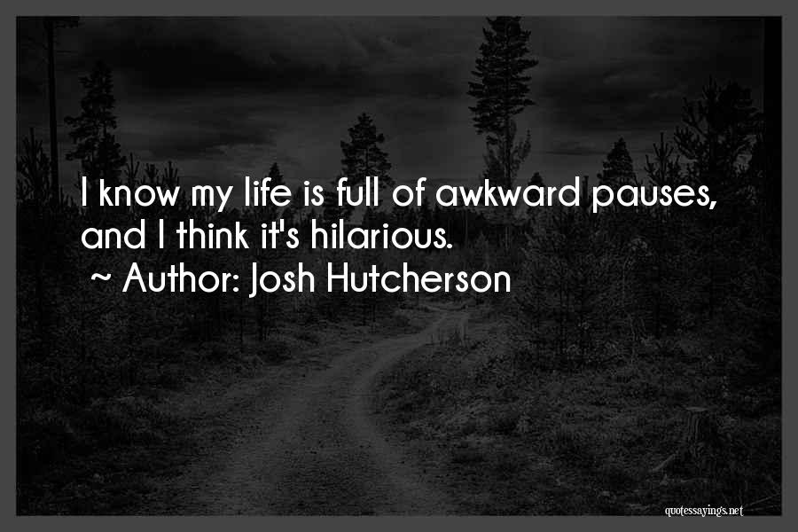 Josh Hutcherson Quotes 933197