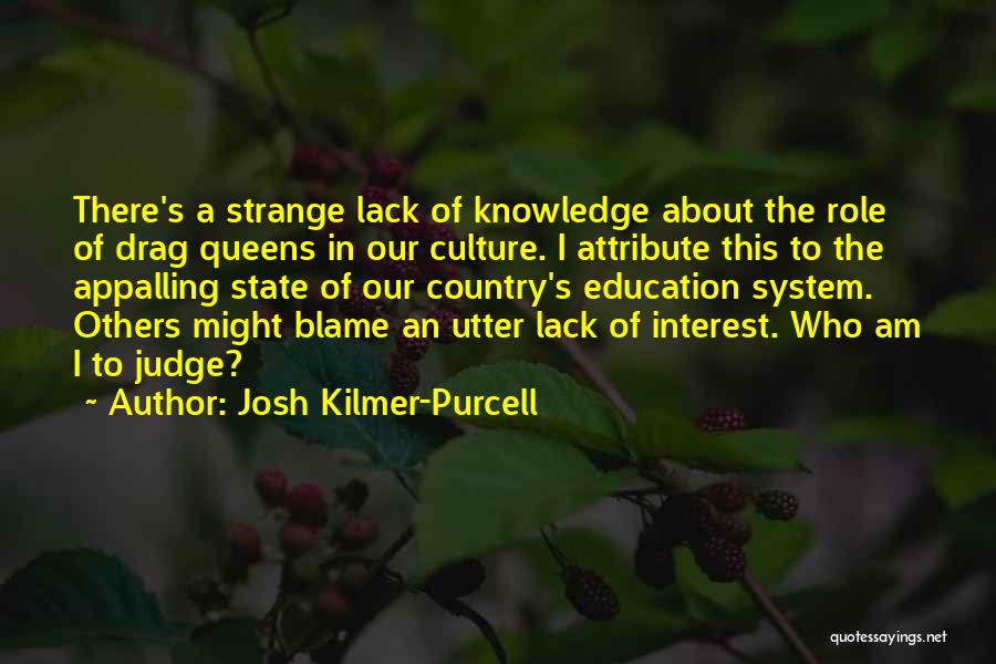 Josh Kilmer-Purcell Quotes 1082501