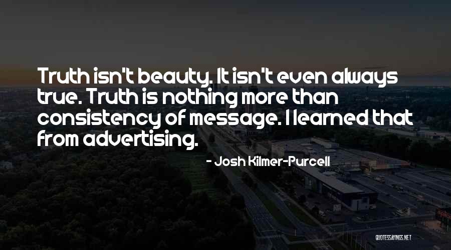 Josh Kilmer-Purcell Quotes 1775074