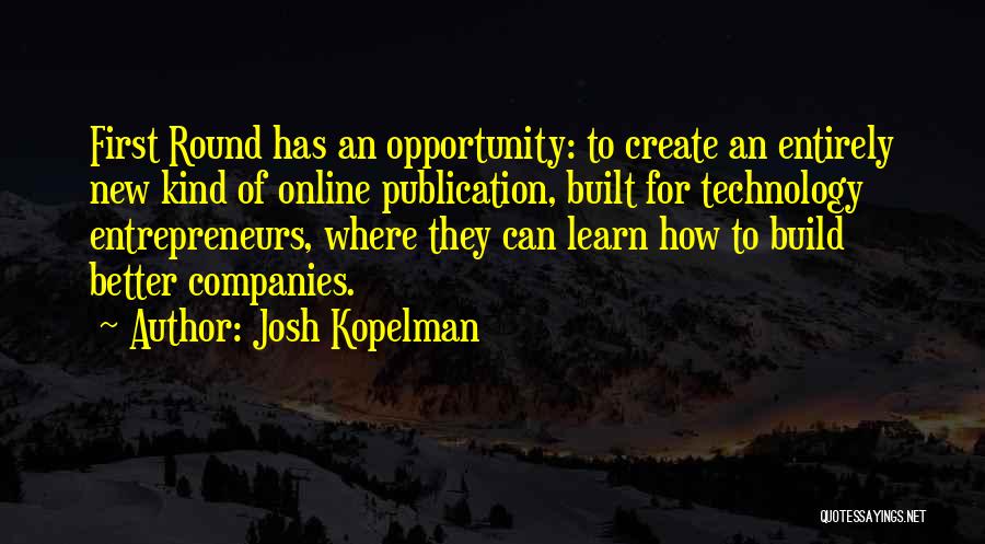 Josh Kopelman Quotes 2244877