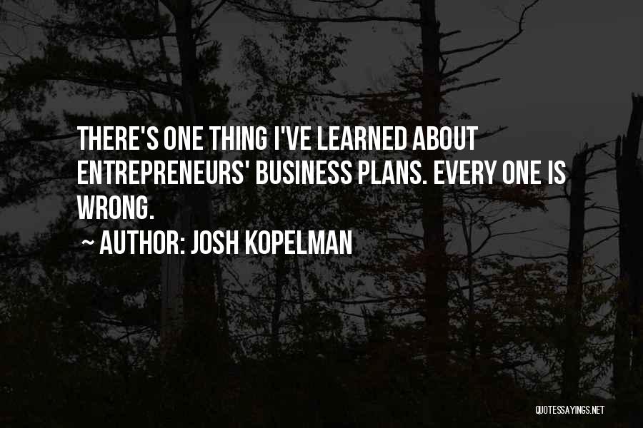 Josh Kopelman Quotes 452656