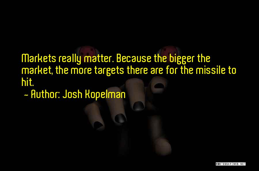 Josh Kopelman Quotes 672465