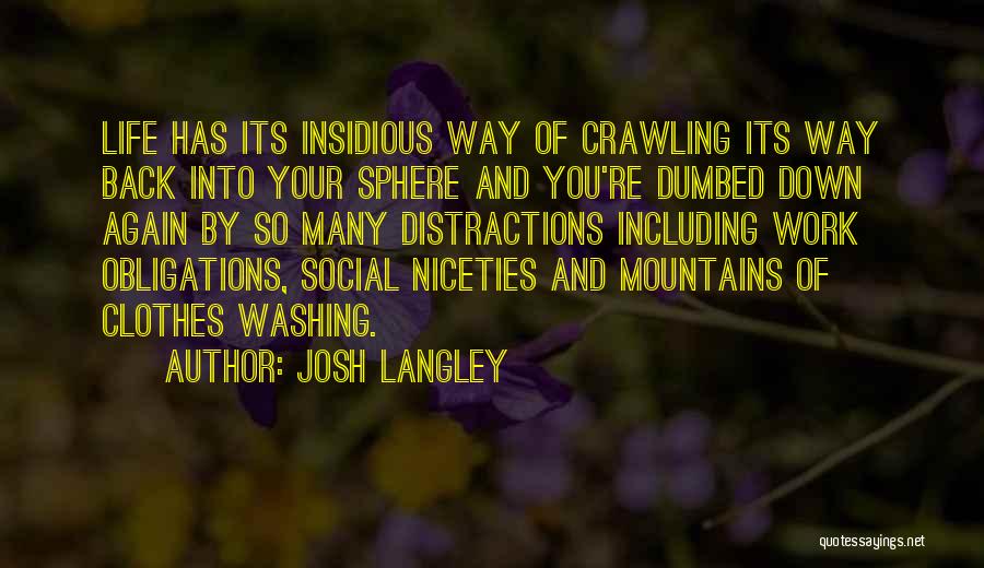 Josh Langley Quotes 768399