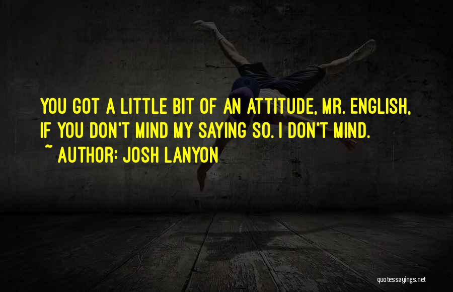 Josh Lanyon Quotes 1475992