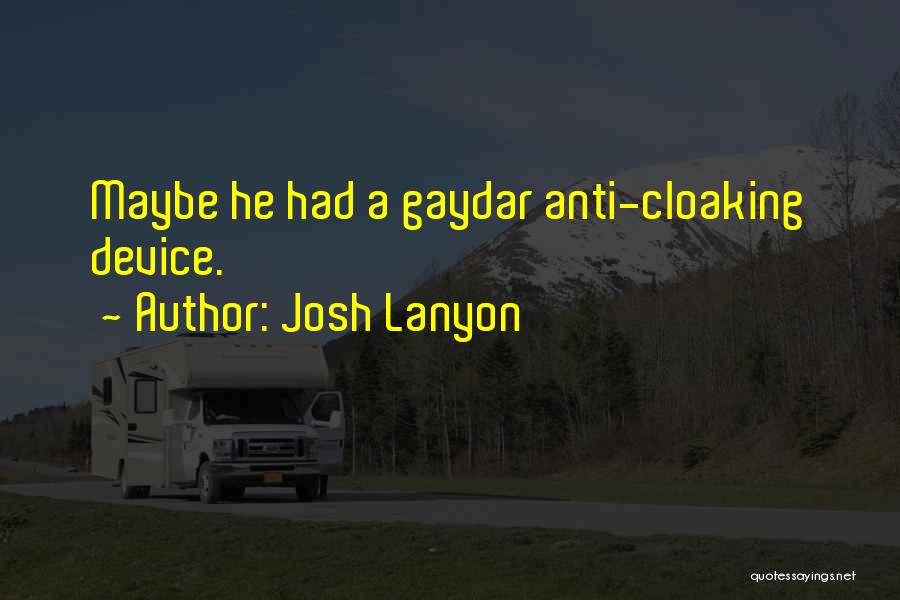 Josh Lanyon Quotes 2122700