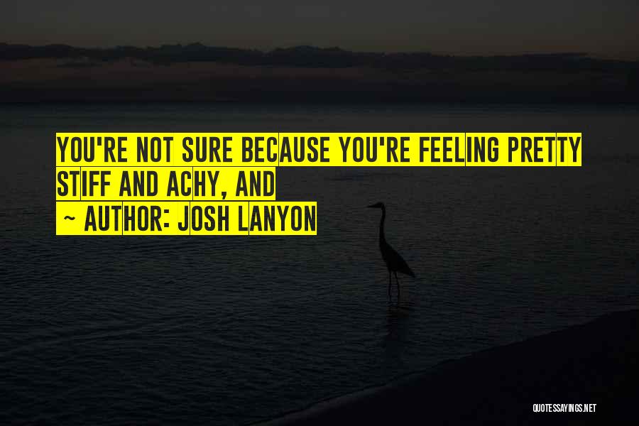 Josh Lanyon Quotes 715970