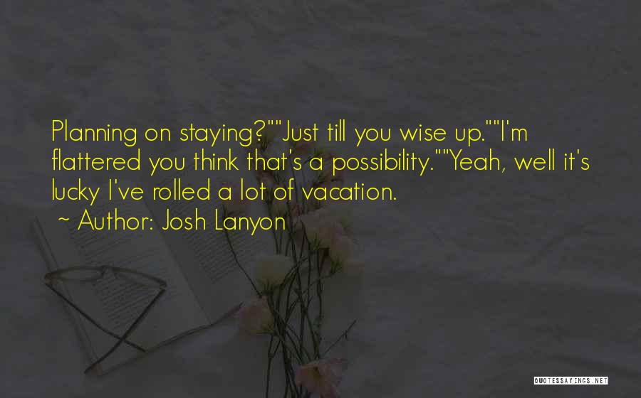 Josh Lanyon Quotes 884542