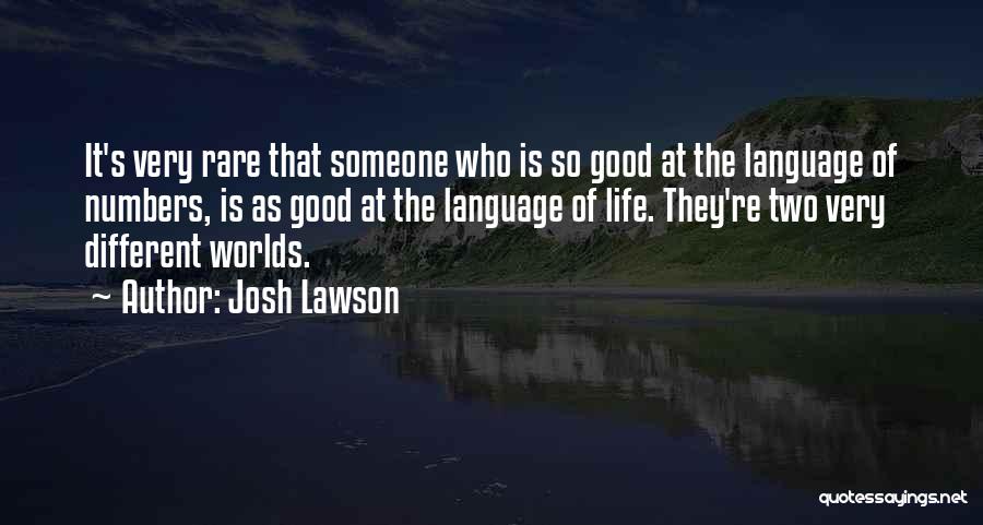 Josh Lawson Quotes 621592