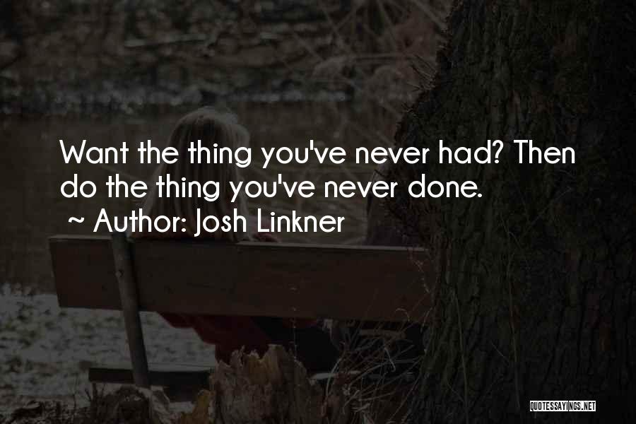 Josh Linkner Quotes 1996665