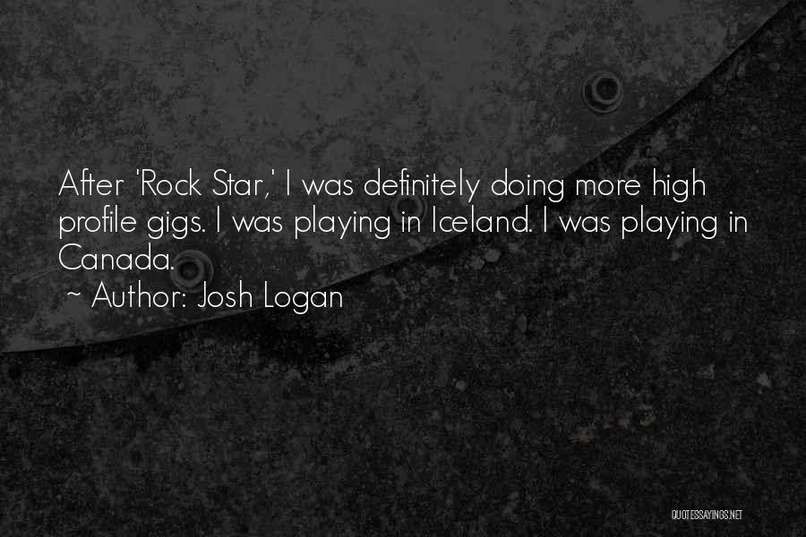 Josh Logan Quotes 1673042