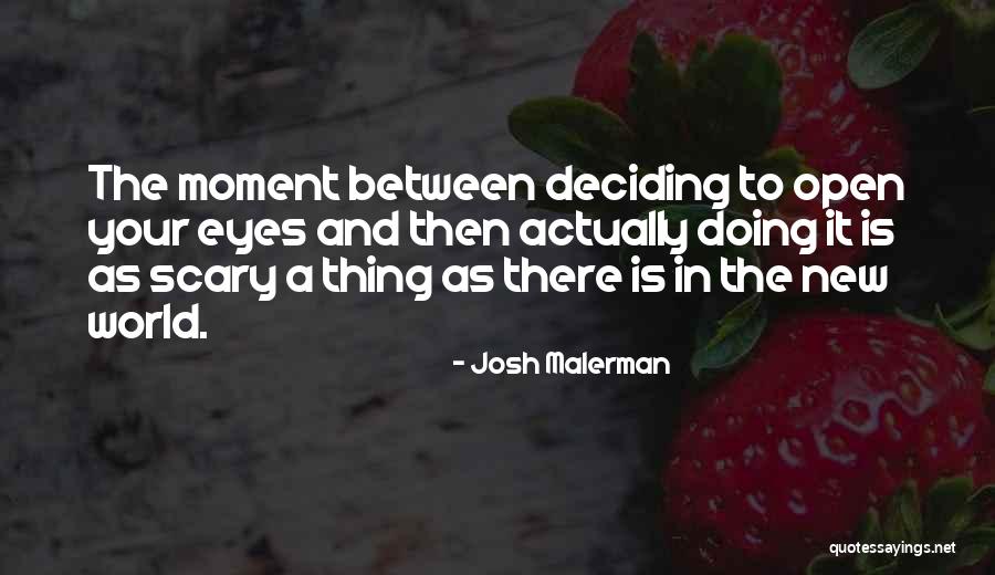 Josh Malerman Quotes 1299306 Josh Malerman Quotes 1299306