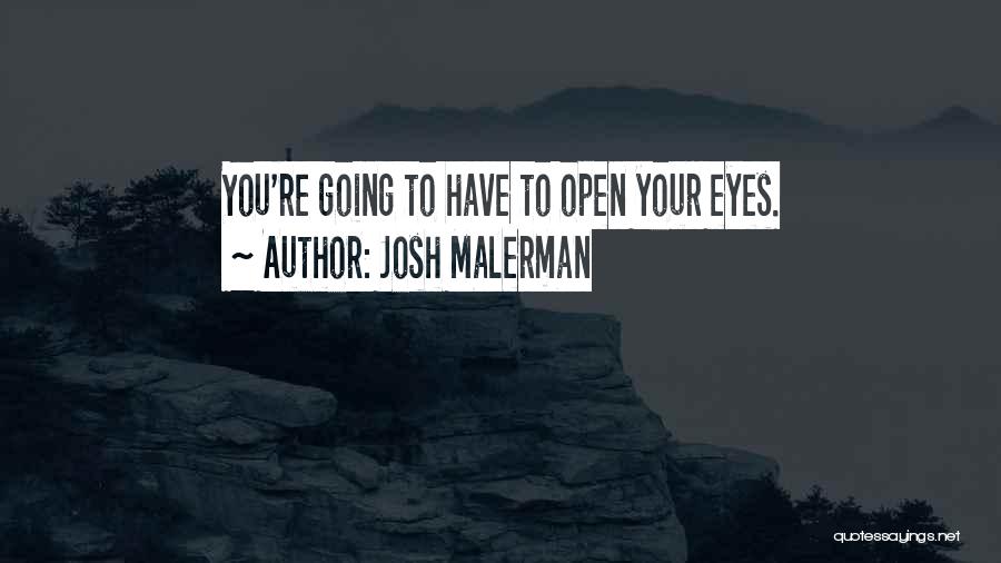 Josh Malerman Quotes 1351822