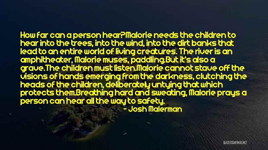 Josh Malerman Quotes 1626523