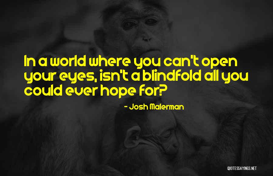Josh Malerman Quotes 77369 Josh Malerman Quotes 77369