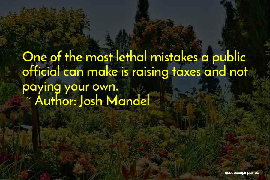 Josh Mandel Quotes 1191438