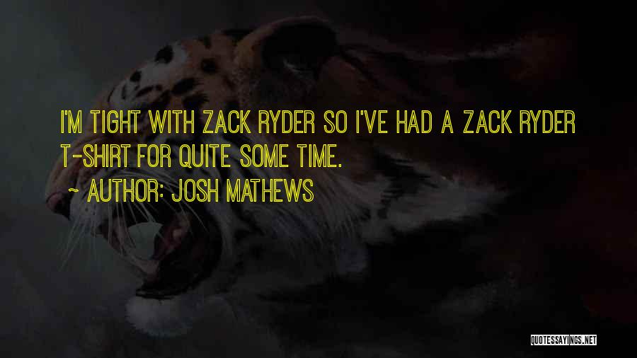 Josh Mathews Quotes 1443380