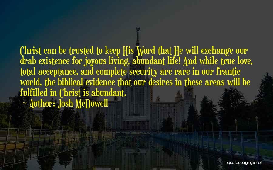 Josh McDowell Quotes 1145141