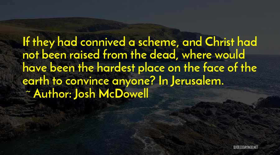 Josh McDowell Quotes 1407599