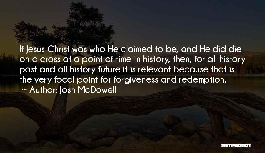 Josh McDowell Quotes 192928