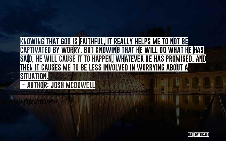 Josh McDowell Quotes 370684