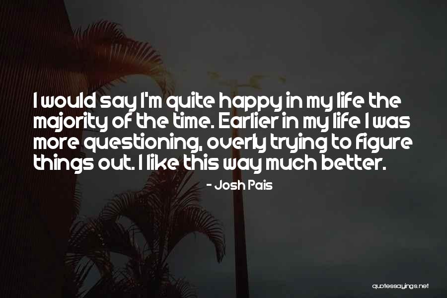 Josh Pais Quotes 1282081