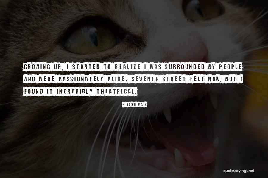 Josh Pais Quotes 1467225 Josh Pais Quotes 1467225