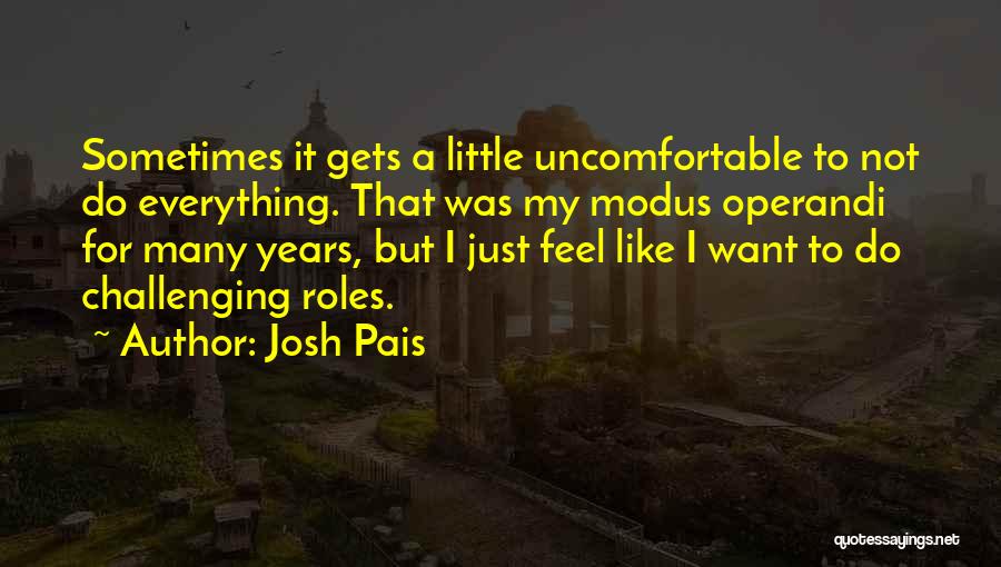 Josh Pais Quotes 1584544