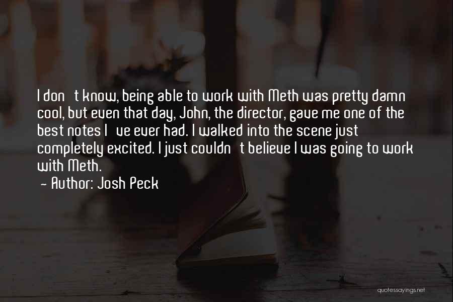 Josh Peck Quotes 1928340