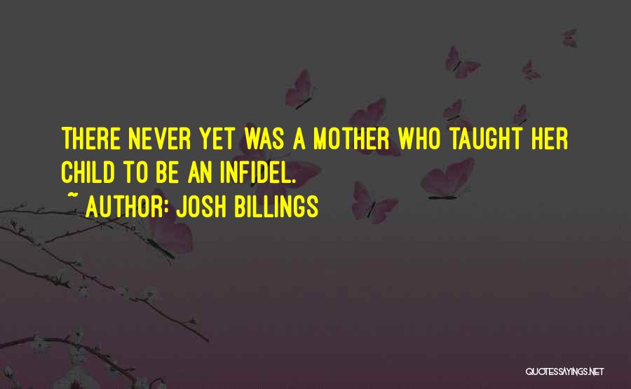 Josh Quotes By Josh Billings