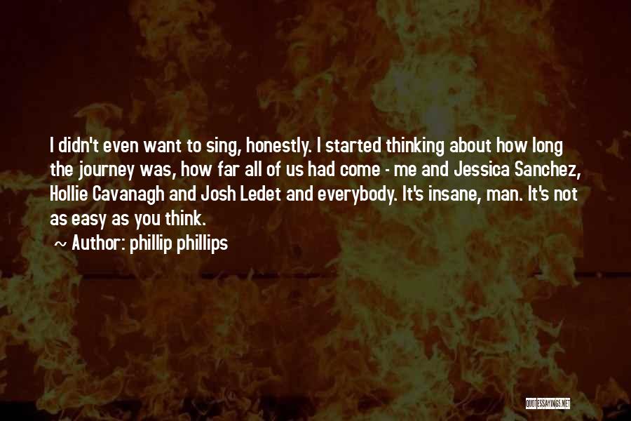 Josh Quotes By Phillip Phillips