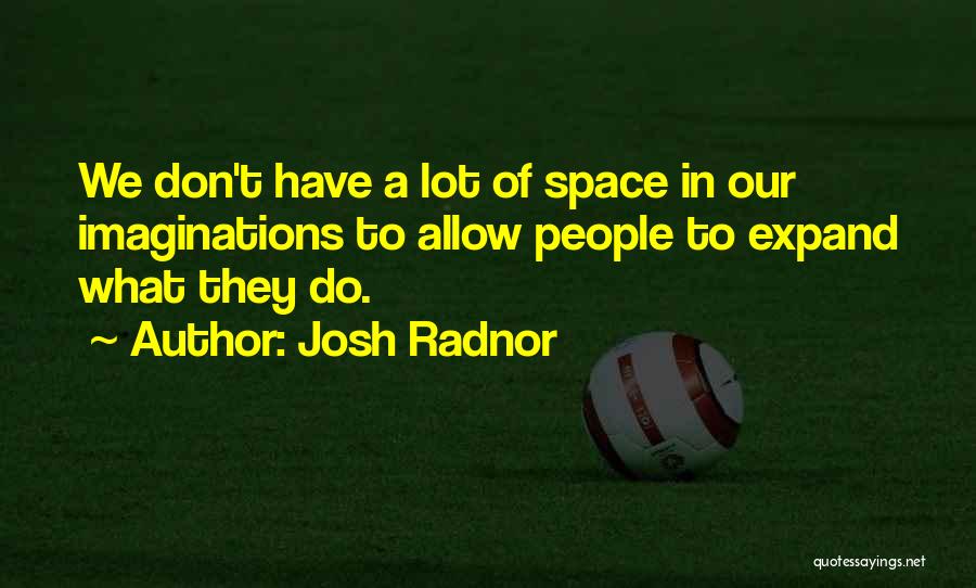 Josh Radnor Quotes 1109906