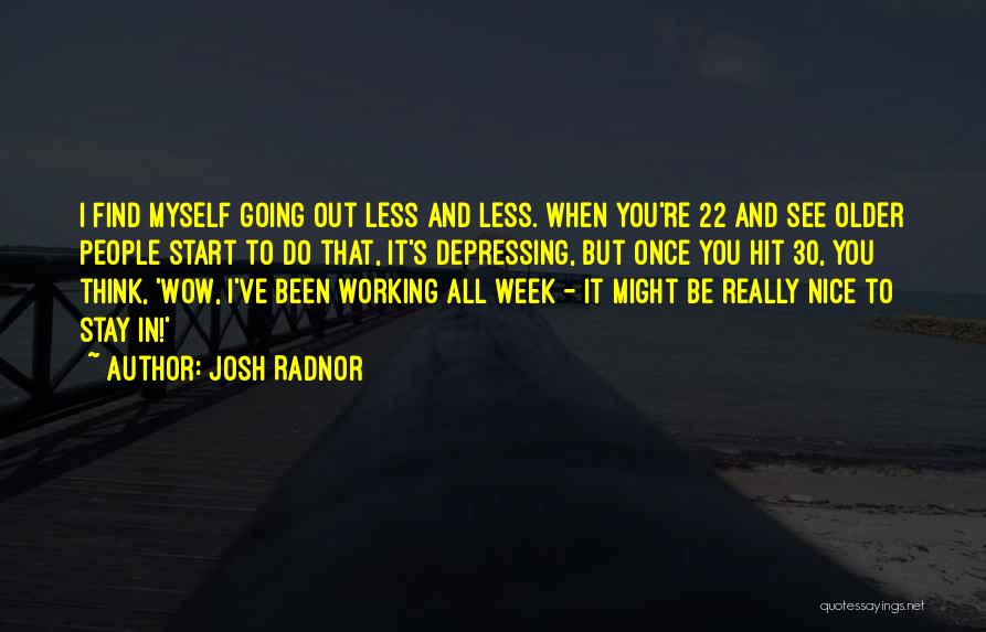 Josh Radnor Quotes 1916064