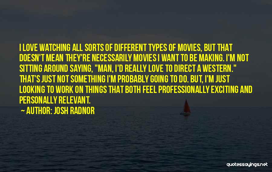 Josh Radnor Quotes 873936