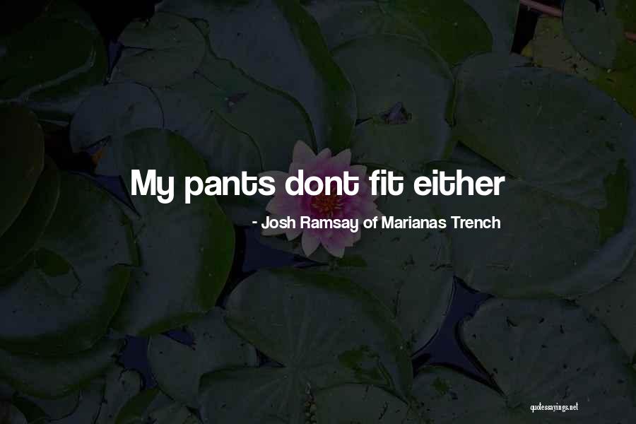 Josh Ramsay Of Marianas Trench Quotes 2027237