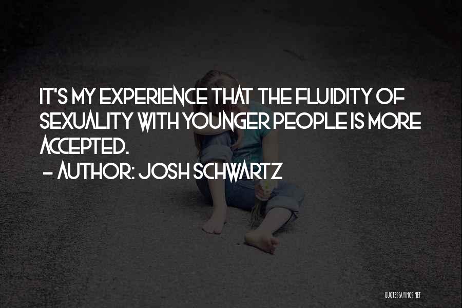 Josh Schwartz Quotes 725145